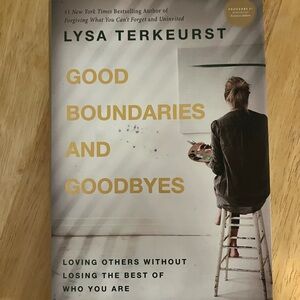 Good Boundaries And Goodbyes by Lysa TerKeurst